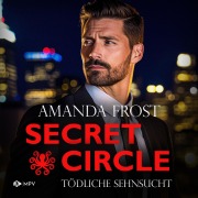 Cover-Bild zum Titel 'Tödliche Sehnsucht' von 'Amanda Frost'