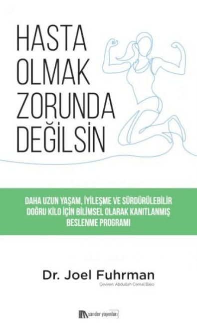 Hasta Olmak Zorunda Degilsin - Joel Fuhrman