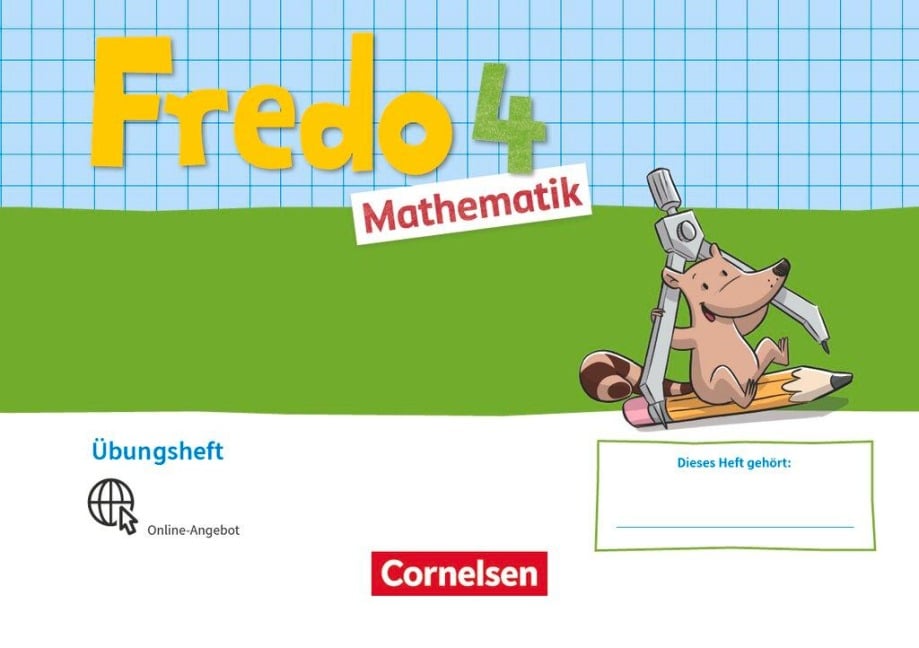Fredo Mathematik 4. Schuljahr. Ausgabe A - Übungsheft - 