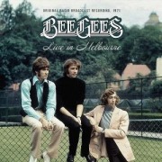 Cover-Bild zum Titel 'Live in Melbourne/Radio Broadcast 1971' von 'Bee Gees'