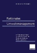 Cover-Bild zum Titel 'Rationales Umweltmanagement' von 'Heinz Karl Prammer'