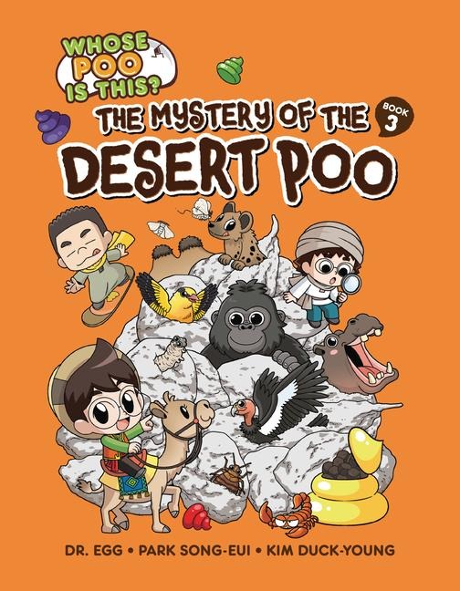 The Mystery of the Desert Poo - Song-Eui Park