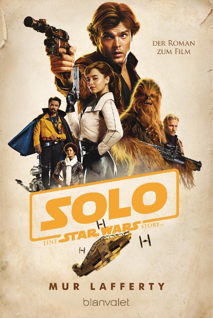 Star Wars(TM) Solo - Mur Lafferty
