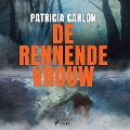 Cover-Bild zum Titel 'De rennende vrouw' von 'Patricia Carlon'