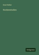 Cover-Bild zum Titel 'Nordseestudien' von 'Ernst Hallier'