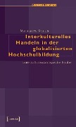 Cover-Bild zum Titel 'Interkulturelles Handeln in der globalisierten Hochschulbildung' von 'Matthias Otten'