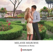 Cover-Bild zum Titel 'Diamantes en Roma' von 'Melanie Milburne'