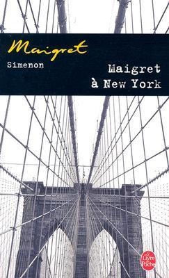 Maigret a New York - Georges Simenon