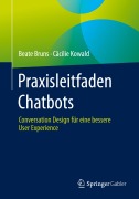 Cover-Bild zum Titel 'Praxisleitfaden Chatbots' von 'Beate Bruns, Cäcilie Kowald'