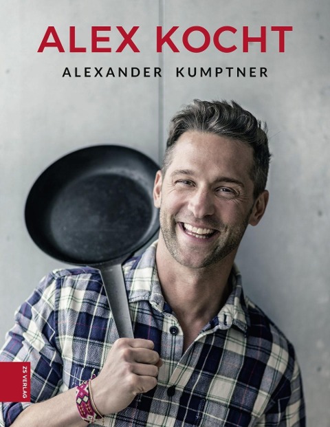 Alex kocht - Alexander Kumptner