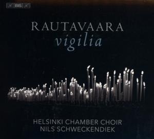 Vigilia - Chorell/Haapaniemi/Schweckendiek/Helsinki Ch. Chor