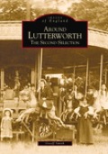 Cover-Bild zum Titel 'Around Lutterworth: The Second Selection' von 'Geoff Smith'