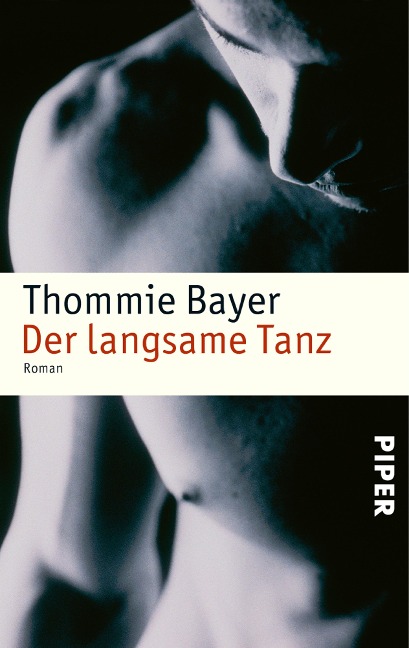Der langsame Tanz - Thommie Bayer