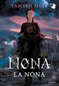 Cover-Bild zum Titel 'Nona la nona' von 'Tamsyn Muir'