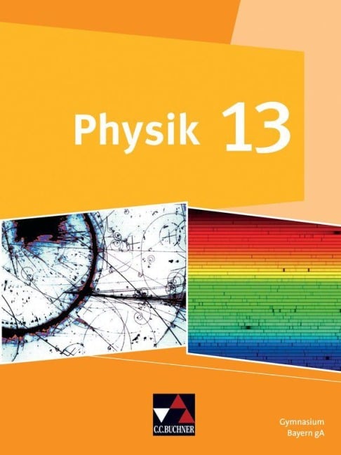 Physik Bayern 13 - Bernd Brandl, Günter Gerstmeier, Claus Schmalhofer, Susanne Dührkoop, Claudia Schramm