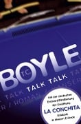 Cover-Bild zum Titel 'Talk, Talk. Roman (erweiterte Ausgabe)' von 'Tom Coraghessan Boyle'