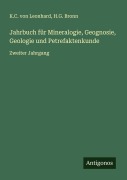 Cover-Bild zum Titel 'Jahrbuch für Mineralogie, Geognosie, Geologie und Petrefaktenkunde' von 'K. C. Von Leonhard, H. G. Bronn'