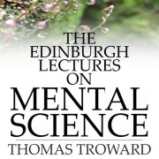 Cover-Bild zum Titel 'The Edinburgh Lectures on Mental Science' von 'Thomas Troward'