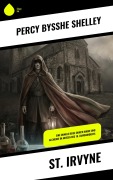 Cover-Bild zum Titel 'St. Irvyne' von 'Percy Bysshe Shelley'