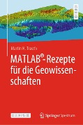 Cover-Bild zum Titel 'MATLAB®-Rezepte für die Geowissenschaften' von 'Martin H. Trauth'