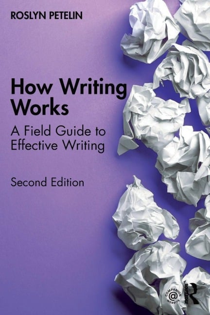 How Writing Works - Roslyn Petelin