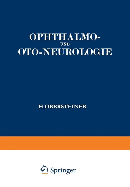 Ophthalmo- und Oto-Neurologie - Ignaz Spiegel