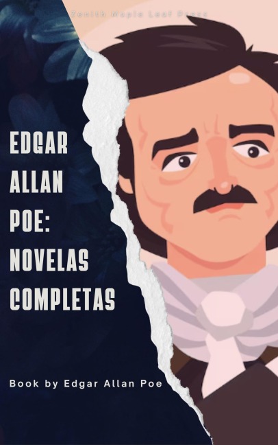 Edgar Allan Poe: Novelas Completas - Edgar Allan Poe