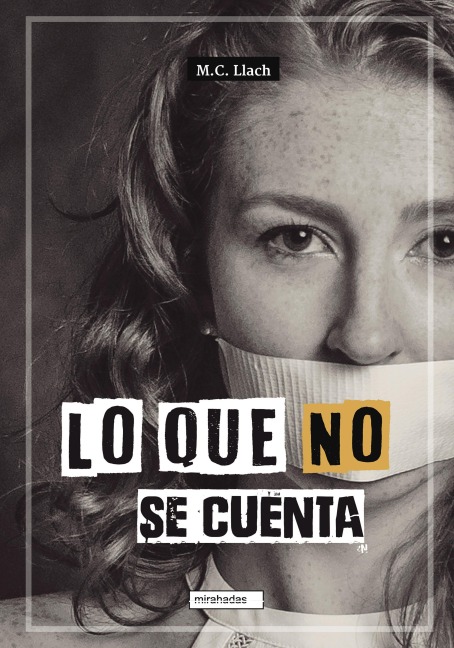Lo que no se cuenta - M. C. Llach