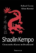 Shaolin Kempo - Roland Czerni, Klaus Konrad