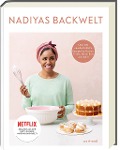 Cover-Bild zum Titel 'Nadiyas Backwelt' von 'Nadiya Hussain'