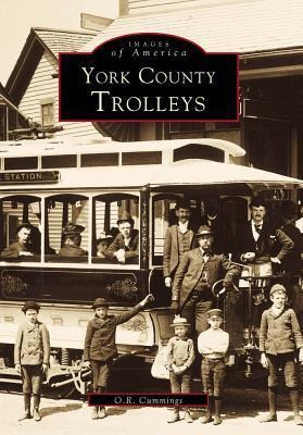 York County Trolleys - O R Cummings