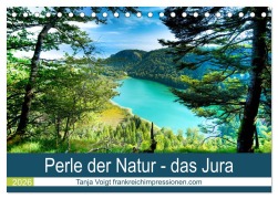 Eine Perle der Natur - das Jura (Tischkalender 2026 DIN A5 quer), CALVENDO Monatskalender - Tanja Voigt