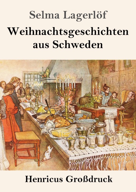Weihnachtsgeschichten aus Schweden (Großdruck) - Selma Lagerlöf