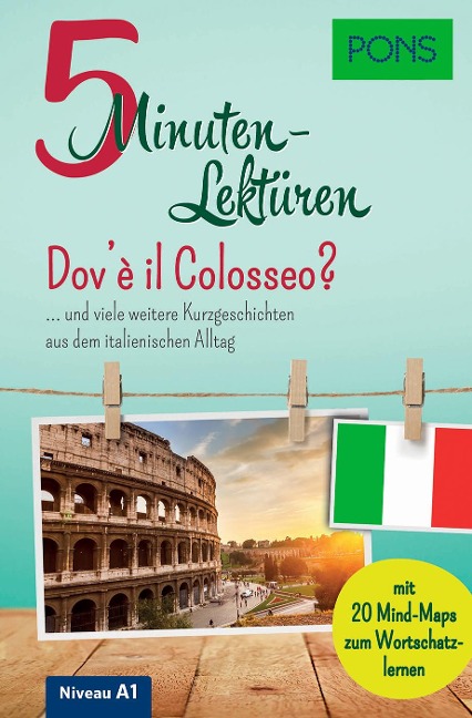 PONS 5-Minuten-Lektüren Italienisch A1 - Dov'è il Colosseo? - 