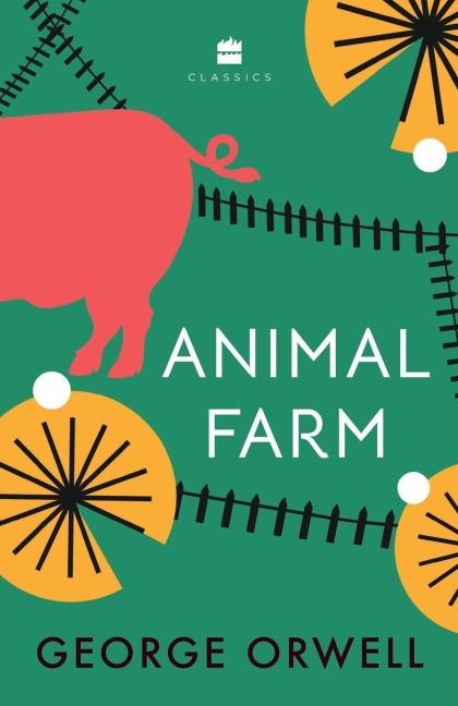 ANIMAL FARM - George Orwell