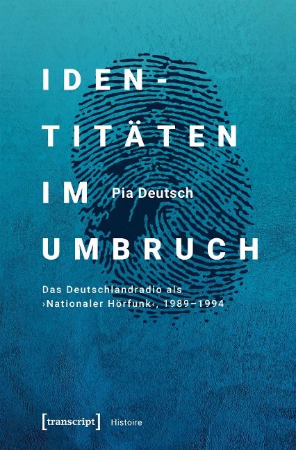 Identitäten im Umbruch - Pia Deutsch