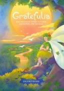Cover-Bild zum Titel 'Gratefulia' von 'Calvin Fischer'
