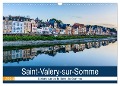 Saint-Valéry-sur-Somme Splendeur de la Baie de Somme (Calendrier mural 2024 DIN A3 vertical), CALVENDO calendrier mensuel - Jérémy Freppaz