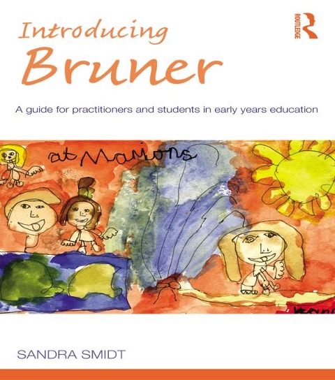 Introducing Bruner - Sandra Smidt