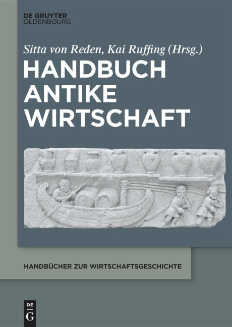 Handbuch Antike Wirtschaft - 