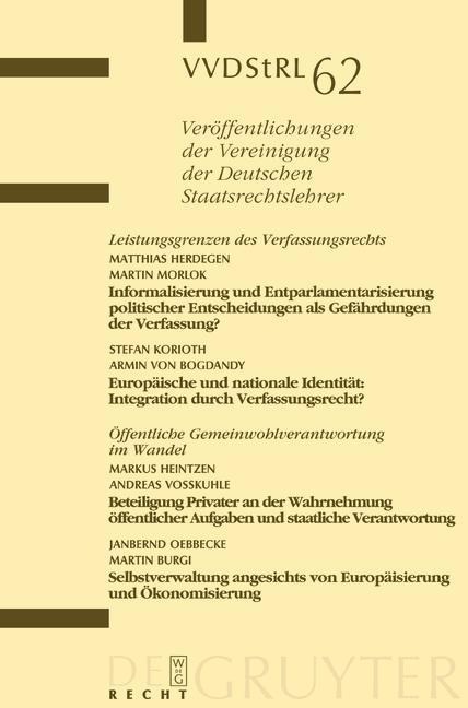 Leistungsgrenzen des Verfassungsrechts. Öffentliche Gemeinwohlverantwortung im Wandel - 