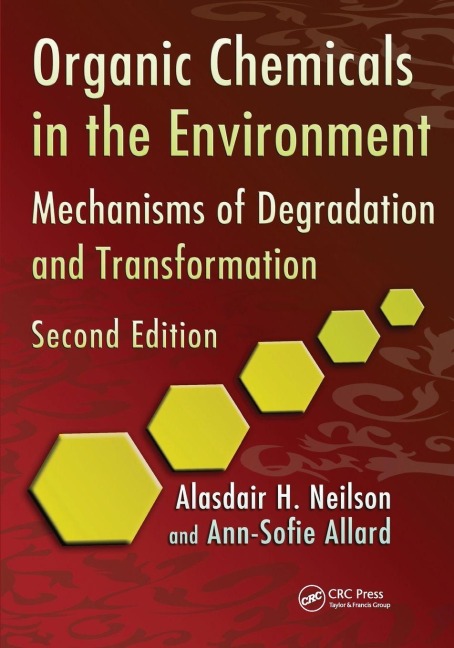 Organic Chemicals in the Environment - Alasdair H. Neilson, Ann-Sofie Allard