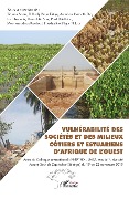 Cover-Bild zum Titel 'Vulnérabilité des sociétés et des milieux côtiers et estuariens d'Afrique de l'Ouest' von ''