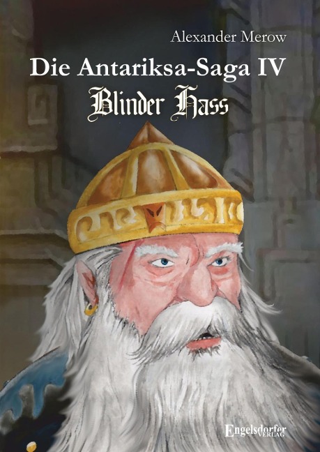 Die Antariksa-Saga IV - Blinder Hass - Alexander Merow