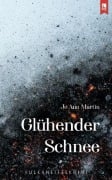 Cover-Bild zum Titel 'Glühender Schnee' von 'Jo Ann Martin'
