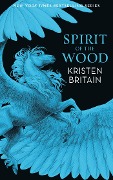 Cover-Bild zum Titel 'Spirit of the Wood' von 'Kristen Britain'