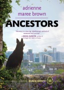 Cover-Bild zum Titel 'Ancestors' von 'Adrienne Maree Brown'