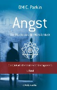 Cover-Bild zum Titel 'Angst - Die Flucht aus der Wirklichkeit' von 'Om C. Parkin'