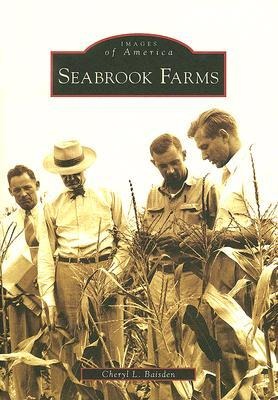 Seabrook Farms - Cheryl L. Baisden