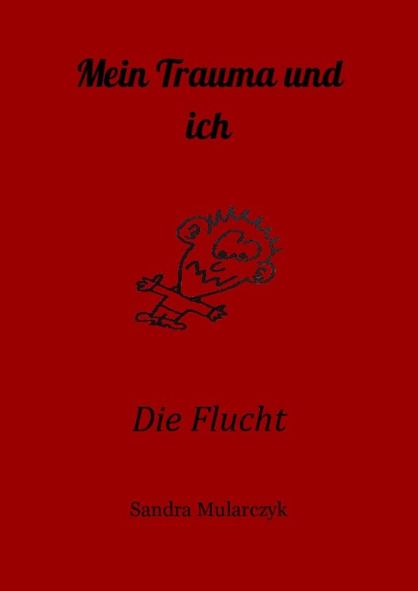 Mein Trauma und ich - Sandra Mularczyk